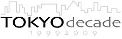 TOKYO decade