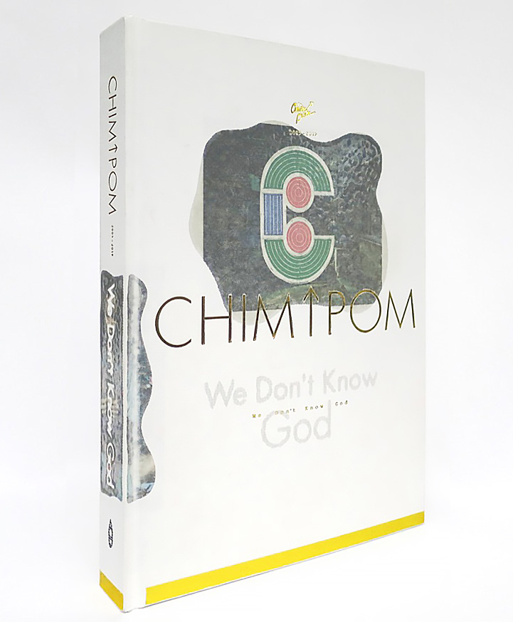 『Chim↑Pom 2005-2019 We Don't Know God』