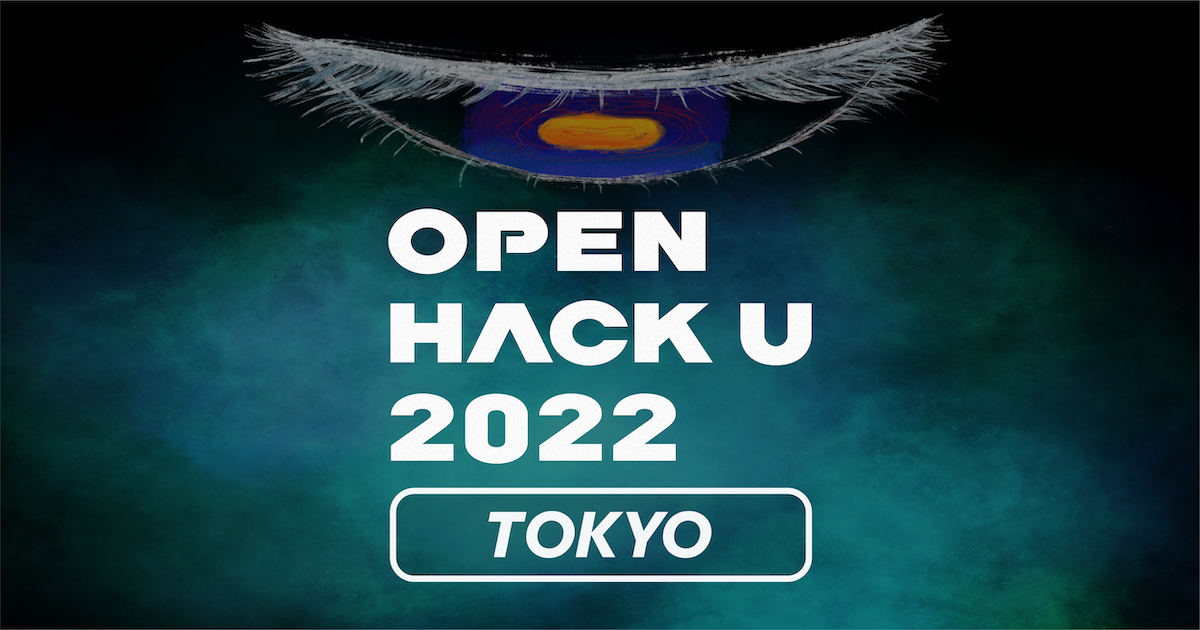 Open Hack U 2022 TOKYO